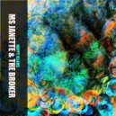 Ms. Janette & The Broker - Plastic Boy