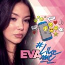 Eva - Like me (Radio Edit)