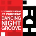 St. Christine - Dancing Night Groove
