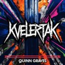 Quinn Graves - Kvelertak (Original Mix)