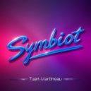 Tuan Martineau - Symbiot (Original Mix)