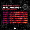 Afro Pupo, Leandro Silva - African Kings (Micíades Remix)