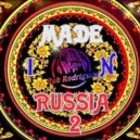 DJ Rob Rodriguez - MADE IN RUSSIA MIX VOL.2 ()