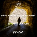 Ghost In The Metaverse, Metamates - Dame Tu Fuego