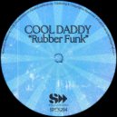 Cool Daddy, Seb Skalski - Rubber Funk (Seb Skalski Mix)