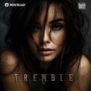 MENTALI6X - Tremble