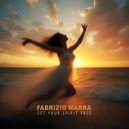 Fabrizio Marra - Set Your Spirit Free