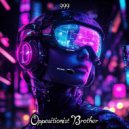 Oppositionist Brother - Positive Customer ()