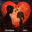 Struzhkin & Vitto - Perfect Love ()