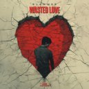 Slammer - Wasted Love (Original Mix)
