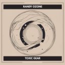 Randy Ozone - Toxic Gear