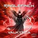 Ringlefinch - Valkyrja ()