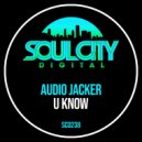 Audio Jacker - U Know (Radio Mix)