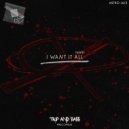 Astro Luce - I Want It All (Original Mix)