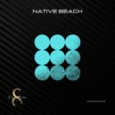 Native Beach - Kokorame (Original Mix)