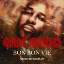Eric Redd - Bon Bon Vie (Gimme The Good Life) (David Anthony Radio Mix)