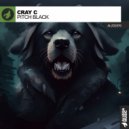 CRAY C - Pitch Black (Radio Edit)
