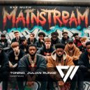 Tonino, Julian Runge - Mainstream