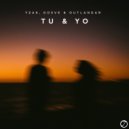 YZAK, Gosve, Outlandar - Tu & Yo (Radio Edit)