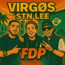 VIRGØS & STN LEE - FDP (Original Mix)