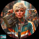 Dee-Funk - Take Me On