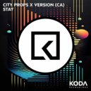 City Props & Version (Ca) - Stay