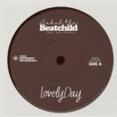 Beatchild, Jay Prince - Lovely Day (Original Mix)