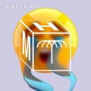Rafael - U Make Me