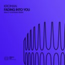 Kroman - Fading Into You