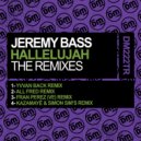 Jeremy Bass & Kazamayé & Simon Sim\'s - Hallelujah (Kazamayé & Simon Sim\'s Remix)