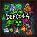 Audiosonic & Br1sa - Defcon-4 ()