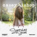 Casey Bishop & Sugarshack Sessions - Love Me, Leave Me (Sugarshack Sessions)