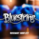 Rosemary Norfleet - Bluestring (Original Mix)