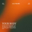 Lilly Blanc - YOUR BODY