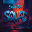 Susan Patel - Squad (Original Mix)