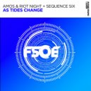 Amos & Riot Night, Sequence Six - As Tides Change (Extended Mix)