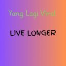 Yang Lagi Viral - Why Women Live Longer Than Men (Radio Mix)