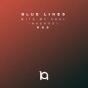 Blue Lines - With my soul (NACADO)