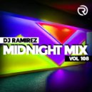 DJ Ramirez - Midnight Mix Vol 108 ()