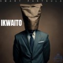 Smart Pantsula - iKwaito (Original Mix)