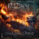NULLshore - Chasing Fire