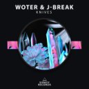 Woter & J-Break - Knives ()