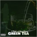 J Free & MistaTBeatz - Green Tea ()