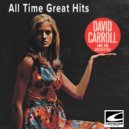 David Carrol and his Orchestra - Eso Beso (That Kiss)