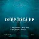 Wrighteous - Deep Idea (Original Mix)