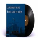 Dj sobolevv sever - Your soul is mine ()