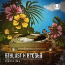 Stylust, BROSBA - Fiesta Dub (Original Mix)