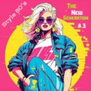 T o l l - Style 80"s The New Generation # 3 @ 2025