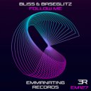 Bliss & Baseglitz - Follow Me