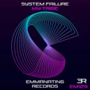 System Failure - My Tribe (Original Mix)